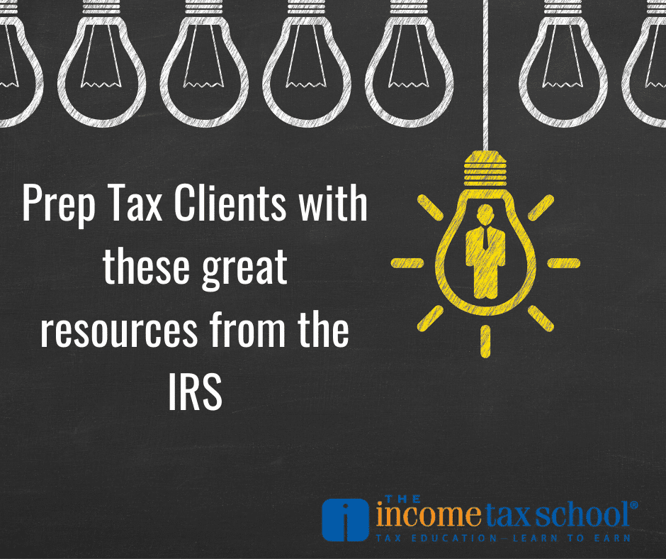 Prep tax clients with these great resources from the IRS