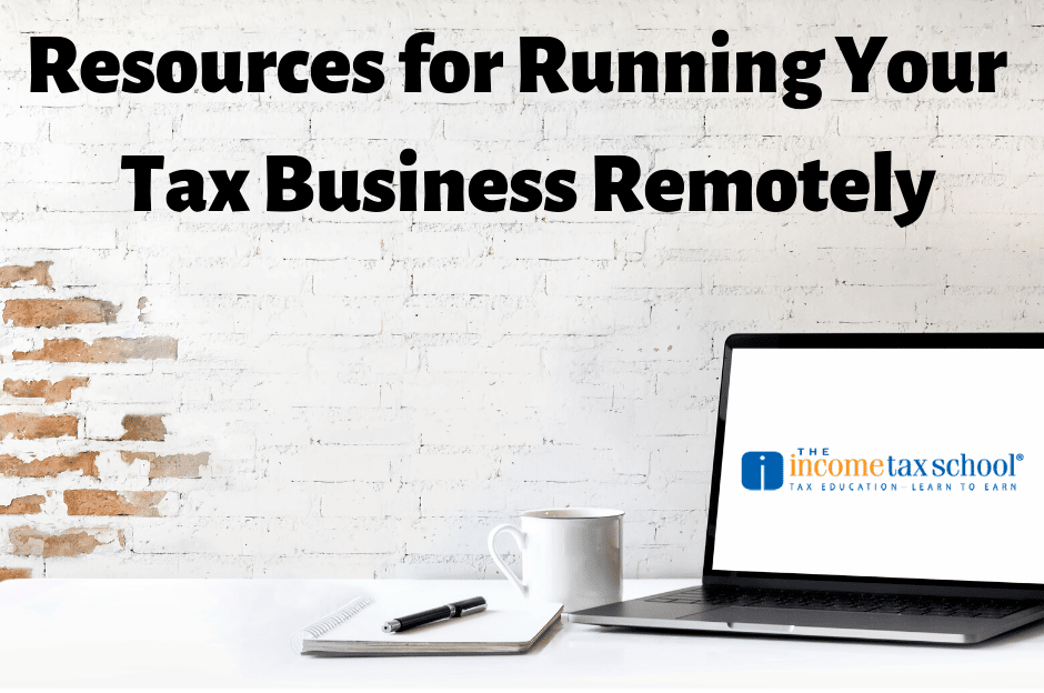 Resources for Running Your Tax Business Remotely