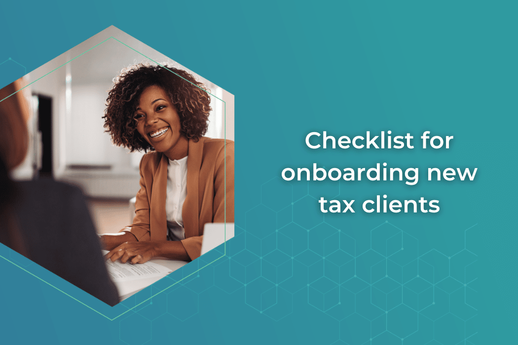 Checklist for onboarding new tax and accounting clients