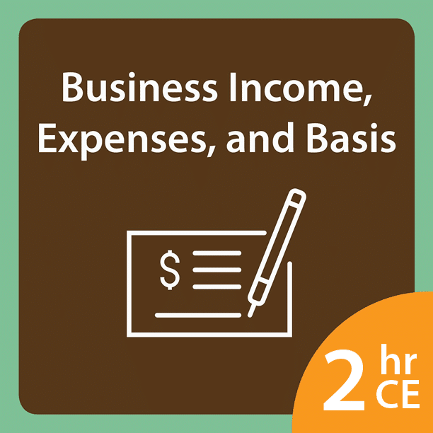 Income, Expenses, and Basis CE Course