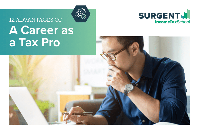 12 Advantages of a Career as a Tax Pro