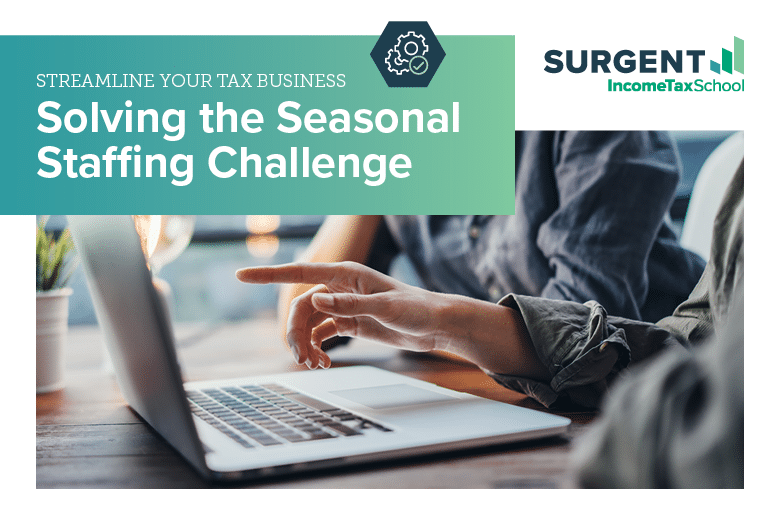 Streamline Your Tax Business: Solving the Seasonal Staffing Challenge